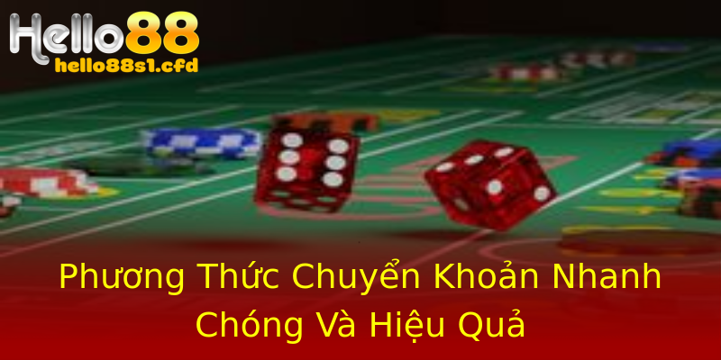 Phương Thức Chuyển Khoản Nhanh Chóng Và Hiệu Quả Phương Thức Chuyển Khoản Nhanh Chóng Và Hiệu Quả